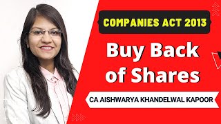 Buy Back of Shares | Companies Act, 2013 by CA Aishwarya Khandelwal Kapoor