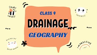 Drainage | Class 9 Geography
