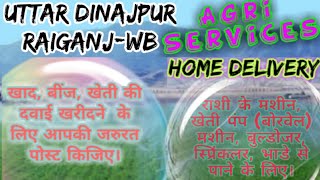 Uttar Dinajpur Raiganj Agri Services ♤ Buy Seeds, Fertilisers ♧ Purchase Farm Machinary on rent