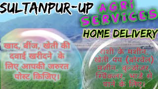 Sultanpur Agri Services ♤ Buy Seeds, Pesticides, Fertilisers ♧ Purchase Farm Machinary  on rent