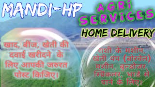 Mandi Agri Services ♤ Buy Seeds, Pesticides, Fertilisers ♧ Purchase Farm Machinary on rent