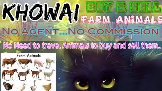 Khowai :- Buy & Sale Farm Animals ♧ Cow, Buffalo, Sheeps - घर बैठें गाय भैंस खरीदें बेचें..