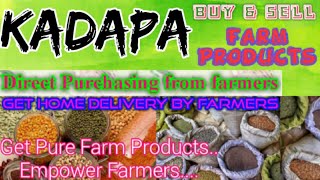 Kadapa :- Buy & Sell Farm Products ♤ Purchase online & Get Home Delivery  by Farmers ♧ Grains