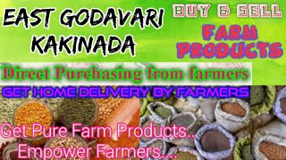 East Godavari Kakinada :- Buy & Sell Farm Products ♤ Purchase & Get Home Delivery  ♧ Grains
