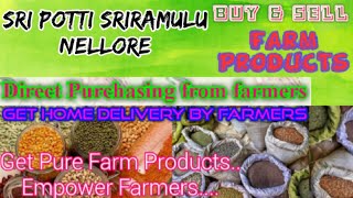 Nellore :- Buy & Sell Farm Products ♤ Purchase online & Get Home Delivery  by Farmers ♧ Grains