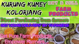 Kurung Kumey Koloriang :- Buy & Sell Farm Products ♤ Purchase & Get Home Delivery ♧ Grains