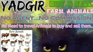 Yadgir :- Buy & Sale Farm Animals ♧ Cow, Buffalo, Sheeps - घर बैठें गाय भैंस खरीदें बेचें..