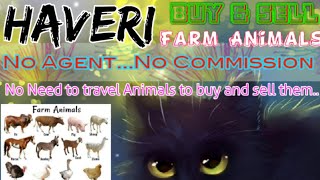 Haveri :- Buy & Sale Farm Animals ♧ Cow, Buffalo, Sheeps - घर बैठें गाय भैंस खरीदें बेचें..