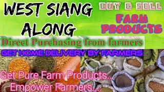 West Siang Along :- Buy & Sell Farm Products ♤ Purchase  & Get Home Delivery  ♧ Grains