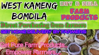 West Kameng Bomdila :- Buy & Sell Farm Products ♤ Purchase  & Get Home Delivery  ♧ Grains