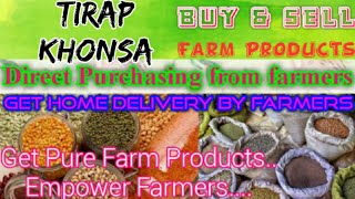 Tirap Khonsa :- Buy & Sell Farm Products ♤ Purchase online & Get Home Delivery  by Farmers ♧ Grains