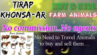 Tirap khonsa :- Buy & Sale Farm Animals ♧ Cow, Buffalo, Sheeps - घर बैठें गाय भैंस खरीदें बेचें..