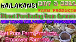 Hailakandi :- Buy & Sell Farm Products ♤ Purchase online & Get Home Delivery  by Farmers ♧ Grains