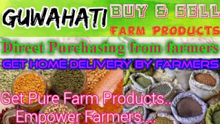 Guwahati :- Buy & Sell Farm Products ♤ Purchase online & Get Home Delivery  by Farmers ♧ Grains