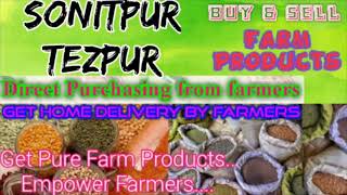 Sonitpur Tezpur :- Buy & Sell Farm Products ♤ Purchase online & Get Home Delivery ♧ Grains