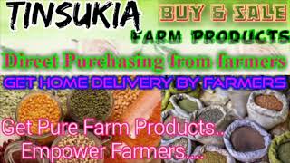 Tinsukia :- Buy & Sell Farm Products ♤ Purchase online & Get Home Delivery  by Farmers ♧ Grains
