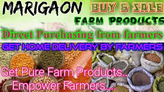 Marigaon :- Buy & Sell Farm Products ♤ Purchase online & Get Home Delivery  by Farmers ♧ Grains