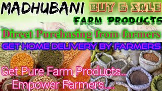 Madhubani :- Buy & Sell Farm Products ♤ Purchase online & Get Home Delivery  by Farmers ♧ Grains
