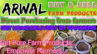 Arwal :- Buy & Sell Farm Products ♤ Purchase online & Get Home Delivery  by Farmers ♧ Grains