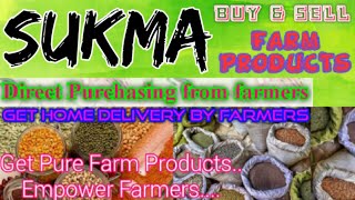 Sukma :- Buy & Sell Farm Products ♤ Purchase online & Get Home Delivery  by Farmers ♧ Grains