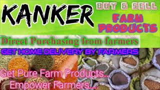Kanker :- Buy & Sell Farm Products ♤ Purchase online & Get Home Delivery  by Farmers ♧ Grains
