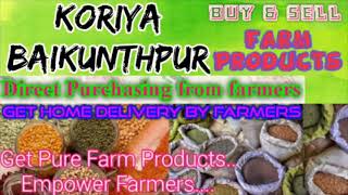 Koriya Baikunthpur :- Buy & Sell Farm Products ♤ Purchase online & Get Home Delivery♧ Grains