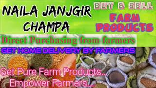 Naila Janjgir Champa :- Buy & Sell Farm Products ♤ Purchase online & Get Home Delivery♧ Grains