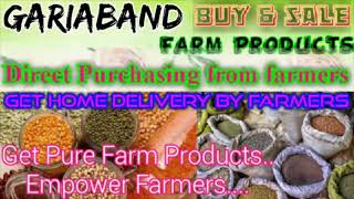 Gariaband :- Buy & Sell Farm Products ♤ Purchase online & Get Home Delivery  by Farmers ♧ Grains