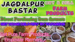 Jagdalpur Bastar :- Buy & Sell Farm Products ♤ Purchase online & Get Home Delivery♧ Grains