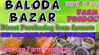 Baloda Bazar :- Buy & Sell Farm Products ♤ Purchase online & Get Home Delivery  by Farmers ♧ Grains