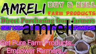 :- Buy & Sell Farm Products ♤ Purchase online & Get Home Delivery  by Farmers ♧ Grains Amreli