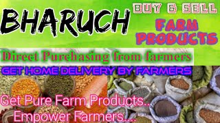:- Buy & Sell Farm Products ♤ Purchase online & Get Home Delivery  by Farmers ♧ Grains Bharuch
