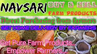 :- Buy & Sell Farm Products ♤ Purchase online & Get Home Delivery  by Farmers ♧ Grains Navsari