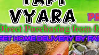 :- Buy & Sell Farm Products ♤ Purchase online & Get Home Delivery  by Farmers ♧ Grains Tapi Vyara