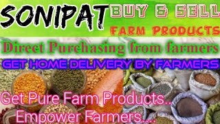 Sonipat :- Buy & Sell Farm Products ♤ Purchase online & Get Home Delivery  by Farmers ♧ Grains