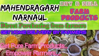 Mahendragarh Narnaul :- Buy & Sell Farm Products ♤ Purchase online & Get Home Delivery ♧ Grains