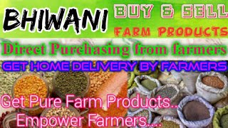 Bhiwani :- Buy & Sell Farm Products ♤ Purchase online & Get Home Delivery  by Farmers ♧ Grains