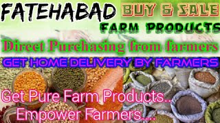 Fatehabad :- Buy & Sell Farm Products ♤ Purchase online & Get Home Delivery  by Farmers ♧ Grains