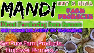 Mandi :- Buy & Sell Farm Products ♤ Purchase online & Get Home Delivery  by Farmers ♧ Grains