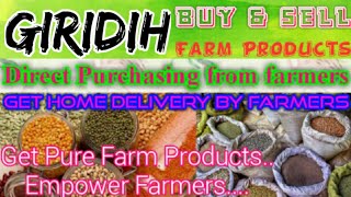 Giridih :- Buy & Sell Farm Products ♤ Purchase online & Get Home Delivery  by Farmers ♧ Grains