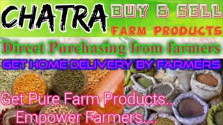 Chatra :- Buy & Sell Farm Products ♤ Purchase online & Get Home Delivery  by Farmers ♧ Grains