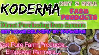 Koderma :- Buy & Sell Farm Products ♤ Purchase online & Get Home Delivery  by Farmers ♧ Grains