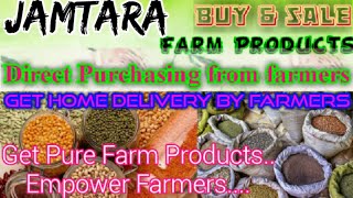 Jamtara :- Buy & Sell Farm Products ♤ Purchase online & Get Home Delivery  by Farmers ♧ Grains