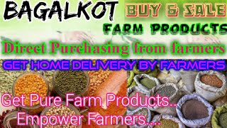 Bagalkot :- Buy & Sell Farm Products ♤ Purchase online & Get Home Delivery  by Farmers ♧ Grains