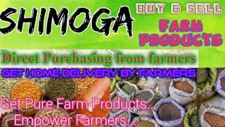 Shimoga :- Buy & Sell Farm Products ♤ Purchase online & Get Home Delivery  by Farmers ♧ Grains