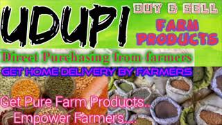 Udupi :- Buy & Sell Farm Products ♤ Purchase online & Get Home Delivery  by Farmers ♧ Grains