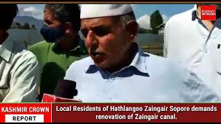 Local Residents of Hathlangoo Zaingair Sopore demands renovation of Zaingair canal.