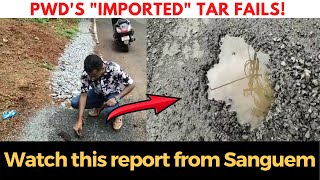 PWDs "imported" tar fails! Watch this report from Sanguem