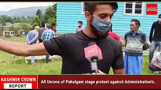 All Unions of Pahalgam stage protest against Administration's.