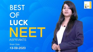 NEET 2020. Best of luck to all students!